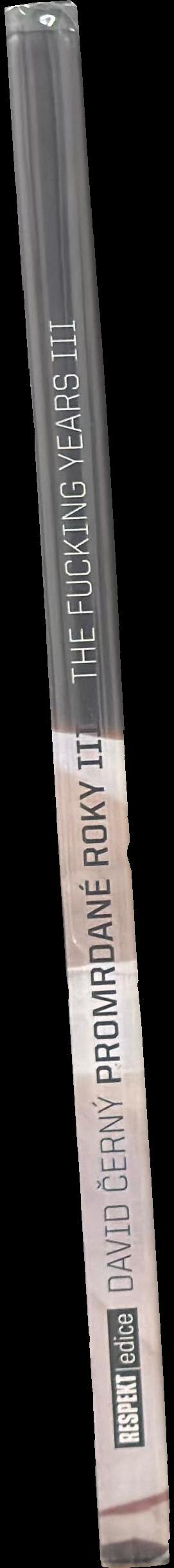 David Cerny : promrdane roky III = David Cerny : the fucking years III spine