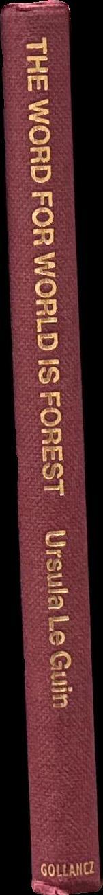 The word for world is forest / Ursula K. Le Guin spine
