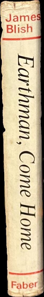 Earthman, come home / James Blish spine