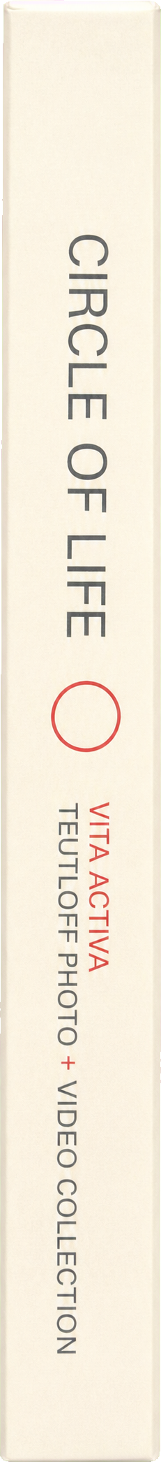 Circle of life : vita activa, the human image in contemporary photography : a selection by Dr Andreas Beitin, ZKM, from the Teutloff Photo   Video Collection spine