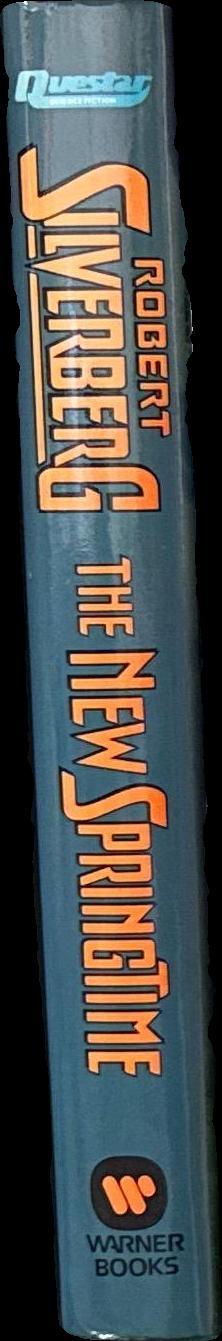 The new springtime / Robert Silverberg spine