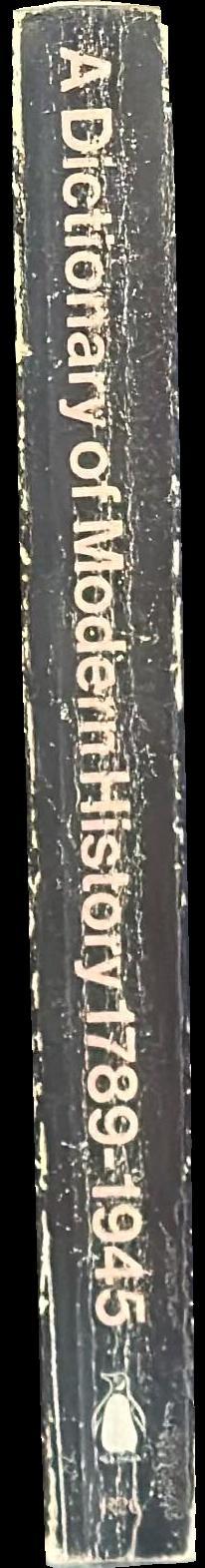 A dictionary of modern history : 1789-1945 / A. W. Palmer spine