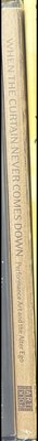 Spine of When the curtain never comes down : performance art and the alter ego / essay and entries by Valerie Rousseau ; foreword Anne-Imelda Radice ; with contributions by Mario del Curto [and 14 others)