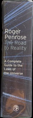 Spine of The road to reality : a complete guide to the laws of the universe / Roger Penrose