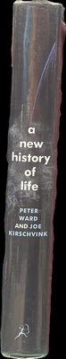 Spine of A new history of life : the radical new discoveries about the origins and evolution of life on Earth