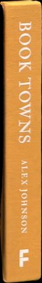 Spine of Book towns : forty-five paradises of the printed word